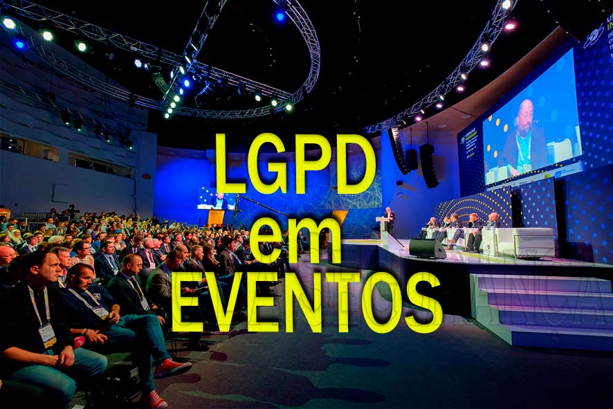 aplica-o-da-lgpd-aos-organizadores-de-evento