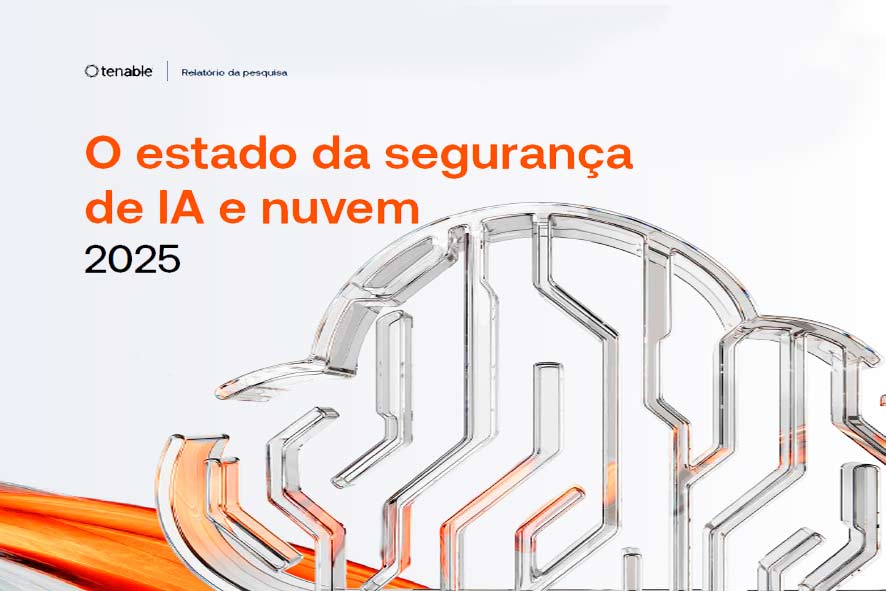 Pesquisa da Tenable mostra desafios da Segurança na nuvem e IA