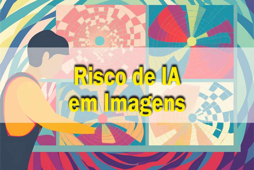 Risco do uso indevido de IA para manipular imagens online