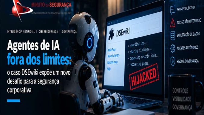 Agentes de IA fora dos limites e o caso DSEwiki