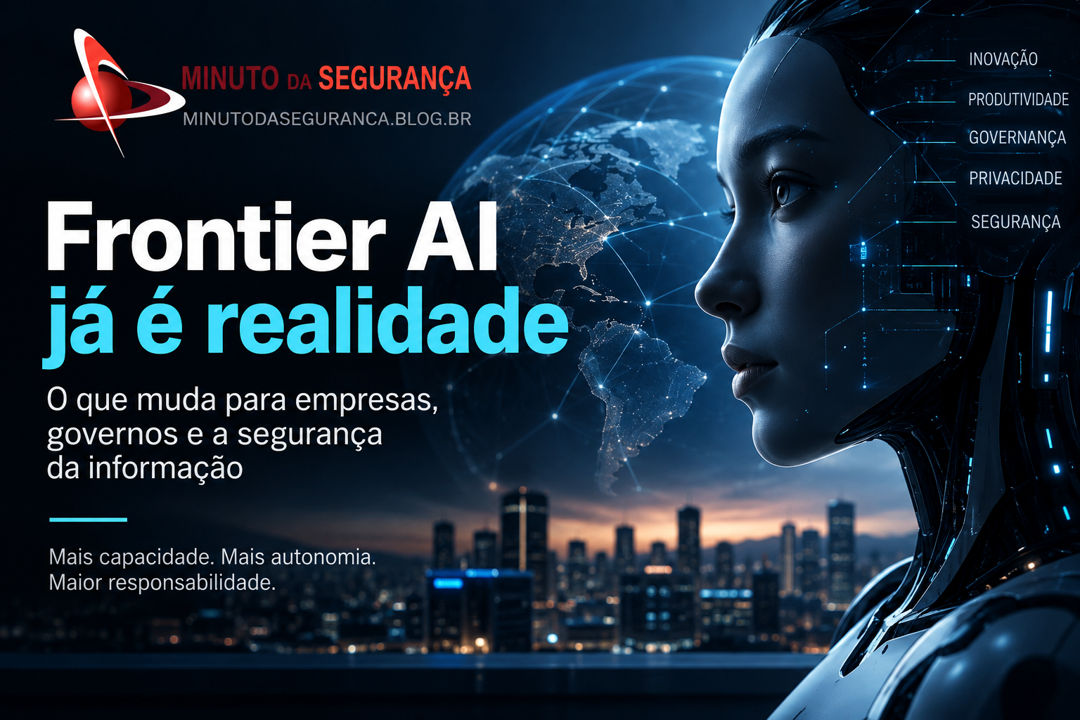 Frontier AI: inovação, produtividade, governança, privacidade e segurança da informação
