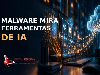 Malware mira ferramentas de IA: risco a credenciais de desenvolvedores