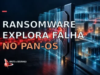Capa editorial com uma barreira de acesso remoto rompida e o título Ransomware explora falha no PAN-OS