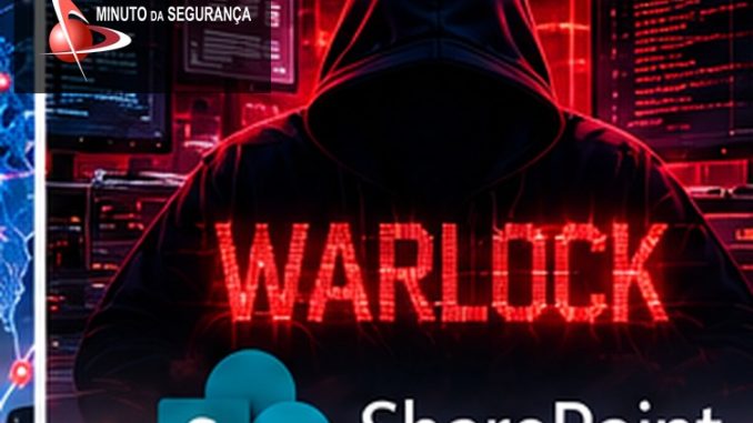 Warlock explora SharePoint e ameaça infraestrutura crítica
